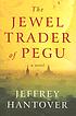 The jewel trader of Pegu