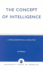 The concept of intelligence : a philosophical analysis
