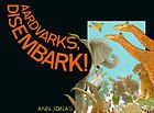 Aardvarks, disembark!