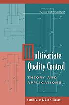 Multivariate quality control : theory and applications