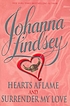 Hearts aflame 著者： Johanna Lindsey