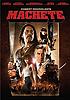 Machete by  Robert Rodriguez 