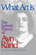 What art is : the esthetic theory of Ayn Rand