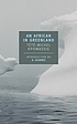 An African in Greenland 著者： Tété-Michel Kpomassie