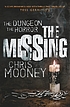 The missing : a thriller door Chris Mooney
