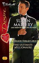 The ultimate millionaire