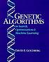 Genetic algorithms in search, optimization, and... by  David E Goldberg 