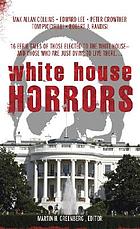 White House horrors