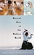 Martial arts in the modern world de Thomas A Green