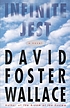 Infinite Jest. de David Foster Wallace
