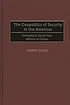 The geopolitics of security in the Americas :... von Martin Sicker