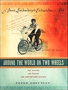 Around the world on two wheels : Annie Londonderry's extraordinary ride