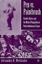 Pen vs. paintbrush : Girodet, Balzac, and the myth of Pygmalion in post-revolutionary France