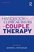 Handbook of clinical issues in couple therapy 저자: Joseph L Wetchler