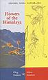 Flowers of the Himalaya by  Oleg Polunin 