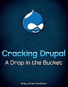 Cracking Drupal : a drop in the bucket