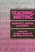 Teaching writing : pedagogy, gender, and equity 著者：  Cynthia L Caywood 