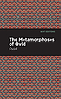 METAMORPHOSES OF OVID by OVID.