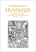 Contemporaries of Erasmus : a biographical register of the Renaissance and Reformation