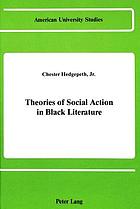 Theories of social action in Black literature