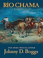 Río Chama : a western story