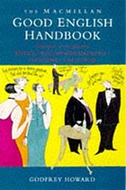 The Macmillan good English handbook : [rules, recommendations, options, cautions