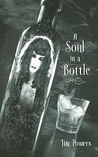 A soul in a bottle