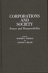 Corporations and society : power and responsibility von Warren J Samuels