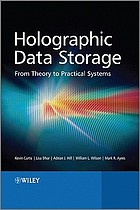 Holographic data storage : from theory to practical systems