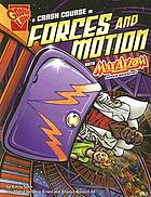 A crash course in forces and motion with Max Axiom, super scientist