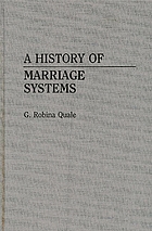 A history of marriage systems