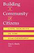 Building a community of citizens : civil society in the 21st century