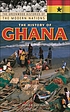The history of Ghana