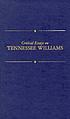 Critical essays on Tennessee Williams by  Robert A Martin 