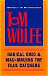 Radical chic & Mau-mauing the flak catchers. de Tom Wolfe