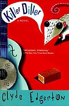 Killer diller : a novel