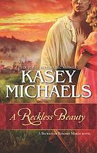 A reckless beauty