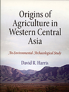 Origins of agriculture in Western Central Asia : an environmental-archaeological study
