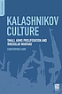 Kalashnikov culture : small arms proliferation... door Christopher Carr