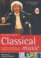 The rough guide to classical music