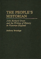The people's historian : John Richard Green and the writing of history in Victorian England