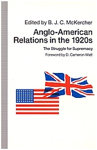 Anglo-American relations in the 1920's : the struggle for supremacy