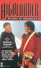 Highlander. Shadow of obsession : a novel