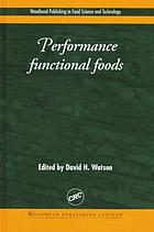 Performance functional foods