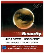 Disaster recovery : principles and practices