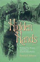 Hidden hands : working-class women and Victorian social-problem fiction