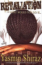 Retaliation : a novel