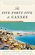The five-forty-five to Cannes von Tess Uriza Holthe