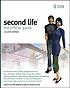 Second Life : the official guide door Michael Rymaszewski