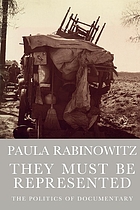 They must be represented : the politics of documentary